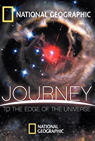 Journey to the Edge of the Universe (2008) Free Movie