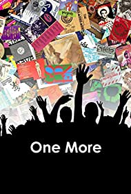One More A Definitive History of UK Clubbing 1988 2008 (2011) Free Movie M4ufree