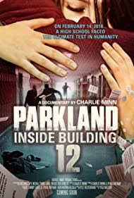 Parkland Inside Building 12 (2018) Free Movie