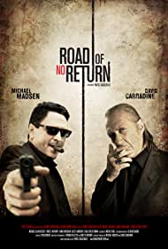 Road of No Return (2009) Free Movie