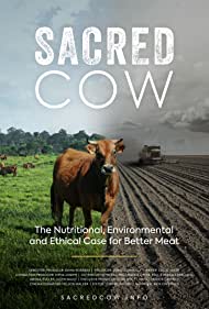 Sacred Cow The Nutritional, Environmental and Ethical Case for Better Meat (2020) Free Movie M4ufree