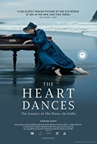 The Heart Dances the journey of The Piano the ballet (2018) Free Movie M4ufree