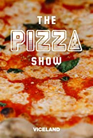 The Pizza Show (2016-2018) M4uHD Free Movie