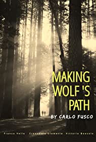 Making Wolf s Path (2022) M4uHD Free Movie