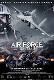 Air Force the Movie Selagi Bernyawa (2022) Free Movie
