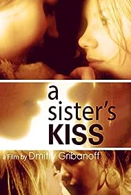 A Sisters Kiss (2007) M4uHD Free Movie