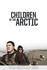 Children of the Arctic (2014) Free Movie