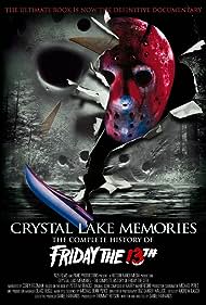 Crystal Lake Memories The Complete History of Friday the 13th (2013) Free Tv Series