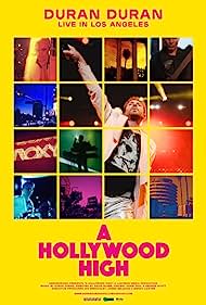Duran Duran A Hollywood High (2022) M4uHD Free Movie