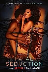 Fatal Seduction (2023-) Free Tv Series
