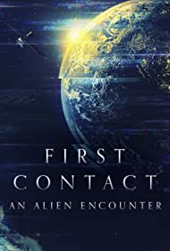 First Contact An Alien Encounter (2022) M4uHD Free Movie