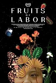 Fruits of Labor (2021) M4uHD Free Movie