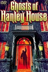 Ghosts of Hanley House (1968) M4uHD Free Movie