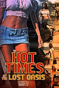 Hot Times at the Lost Oasis (2020) M4uHD Free Movie