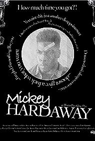 Mickey Hardaway (2023) Free Movie