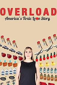 Overload Americas Toxic Love Story (2018) M4uHD Free Movie