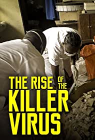 The Rise of the Killer Virus (2014) M4uHD Free Movie