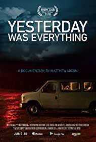 Yesterday Was Everything (2016) Free Movie M4ufree
