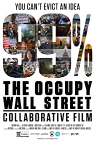 99 The Occupy Wall Street Collaborative Film (2013) M4uHD Free Movie