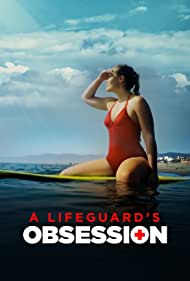 A Lifeguards Obsession (2023) M4ufree