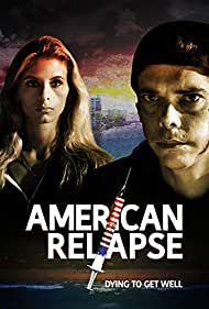 American Relapse (2018) M4uHD Free Movie