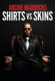 Archie Maddocks Shirts Vs Skins (2018) Free Movie M4ufree