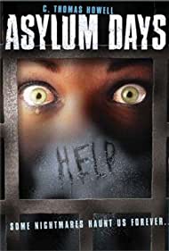 Asylum Days (2001) Free Movie