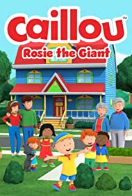 Caillou Rosie the Giant (2022) Free Movie