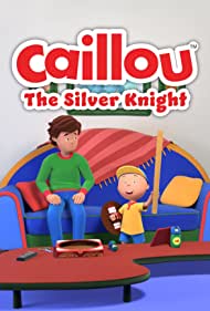 Caillou The Silver Knight (2022) M4uHD Free Movie