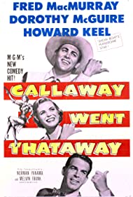 Callaway Went Thataway (1951) Free Movie