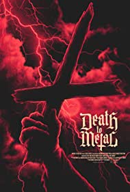 Death to Metal (2019) Free Movie M4ufree