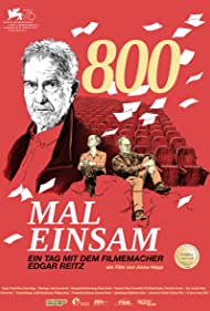 800 Mal Einsam ein Tag mit dem Filmemacher Edgar Reitz (2019) M4uHD Free Movie