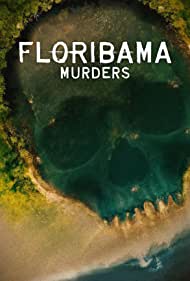 Floribama Murders (2023-) M4uHD Free Movie
