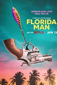 Florida Man (2023-) M4uHD Free Movie