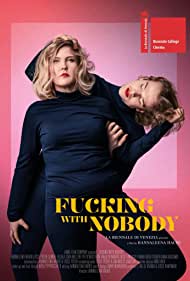 Fucking with Nobody (2020) M4uHD Free Movie