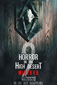 Horror in the High Desert 2 Minerva (2023) M4uHD Free Movie