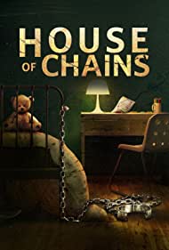 House of Chains (2022) M4uHD Free Movie