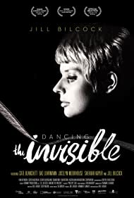 Jill Bilcock Dancing the Invisible (2017) M4uHD Free Movie