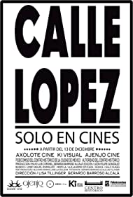 Calle Lopez (2013) Free Movie M4ufree