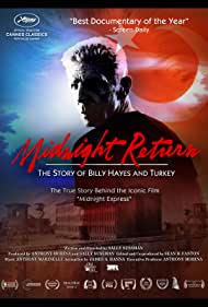 Midnight Return The Story of Billy Hayes and Turkey (2016) M4uHD Free Movie