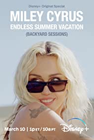 Miley Cyrus Endless Summer Vacation (Backyard Sessions) (2023) M4uHD Free Movie