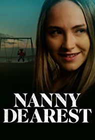 Nanny Dearest (2023) Free Movie