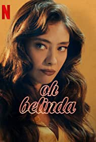 Oh Belinda (2023) M4uHD Free Movie