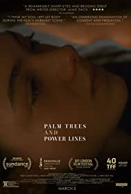 Palm Trees and Power Lines (2022) M4uHD Free Movie