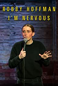 Robby Hoffman Im Nervous (2019) M4uHD Free Movie