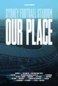 Sydney Football Stadium Our Place (2022) M4uHD Free Movie