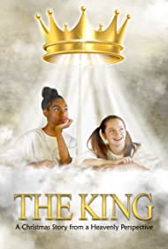 The King a Christmas Story from a Heavenly Perspective (2021) Free Movie M4ufree