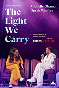 The Light We Carry: Michelle Obama and Oprah Winfrey (2023) M4uHD Free Movie