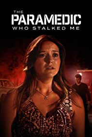 The Paramedic Who Stalked Me (2023) M4uHD Free Movie