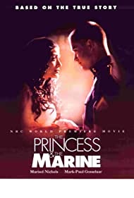 The Princess the Marine (2001) Free Movie